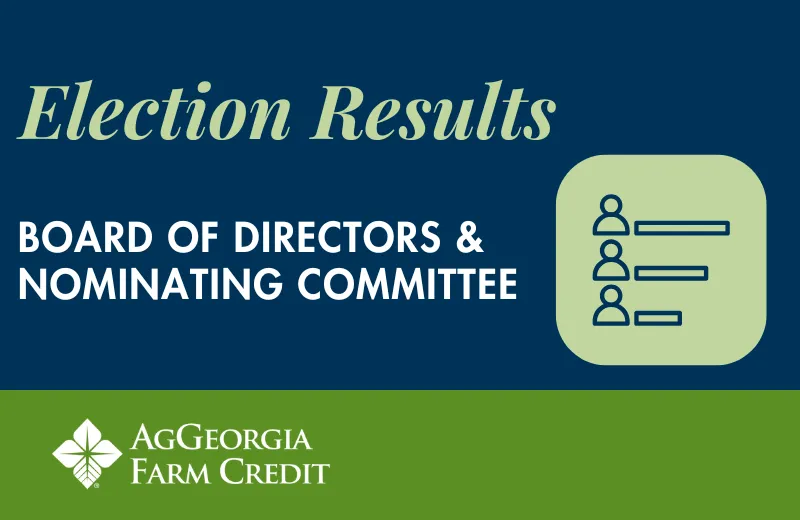AgGeorgia Announces Director Election Results | AgGeorgia Farm Credit